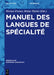 Manuel Des Langues de Spécialité by Werner Forner