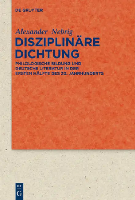 Disziplinäre Dichtung by Alexander Nebrig