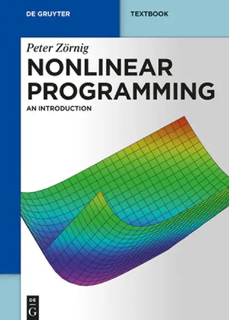 Nonlinear Programming: An Introduction by Peter Zornig