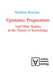 Epistemic Pragmatism and Other Studies in the Theory of Knowledge by Nicholas Rescher