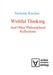 Wishful Thinking and Other Philosophical Reflections by Nicholas Rescher