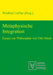 Metaphysische Integration by Winfried Löffler