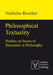 Philosophical Textuality: Studies on Issues of Discourse in Philosophy by Nicholas Rescher