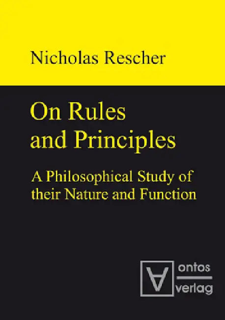 On Rules and Principles by Nicholas Rescher