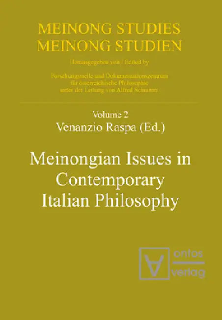 Meinongian Issues in Contemporary Italian Philosophy by Venanzio Raspa