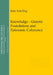 Knowledge - Genetic Foundations and Epistemic Coherence by Birte Schelling