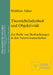 Theoriebeladenheit und Objektivität by Matthias Adam
