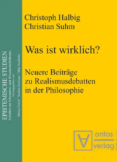 Was ist wirklich? by Christoph Halbig, Christian Suhm