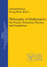 Philosophy of Mathematics: Set Theory, Measuring Theories, and Nominalism by Gerhard Preyer, Georg Peter