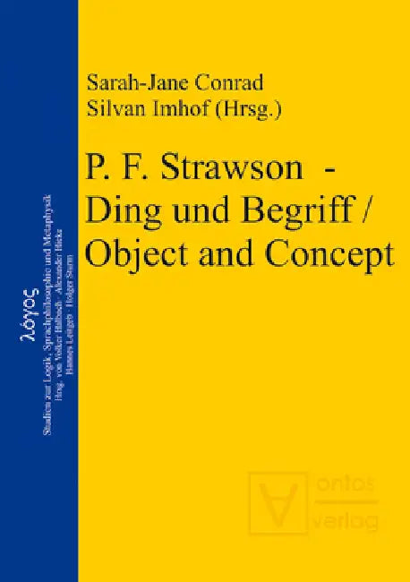 P. F. Strawson - Ding und Begriff / Object and Concept by Sarah-Jane Conrad, Silvan Imhof