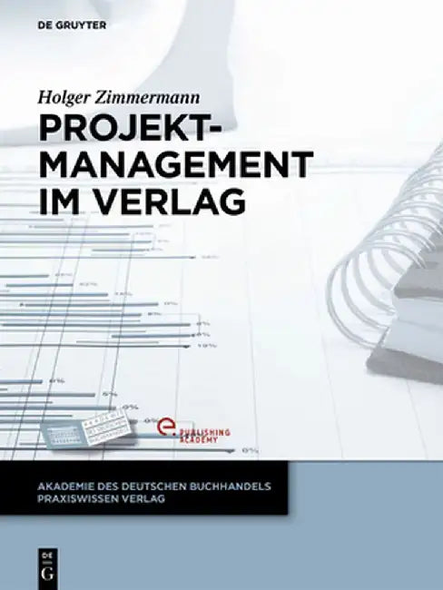 Projektmanagement Im Verlag by Holger Zimmermann