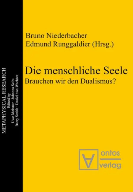 Die menschliche Seele by Bruno Niederbacher, Edmund Runggaldier