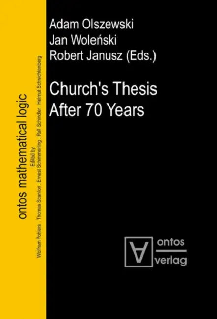 Church's Thesis After 70 Years by Adam Olszewski, Jan Wolenski, Robert Janusz