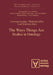 The Ways Things Are: Studies in Ontology by Christian Kanzian, Winfried Löffler, Josef Quitterer