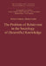 The Problem of Relativism in the Sociology of (Scientific) Knowledge by Richard Schantz, Markus Seidel