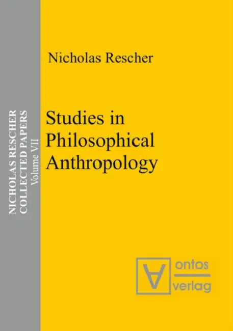 Studies in Philosophical Anthropology by Nicholas Rescher