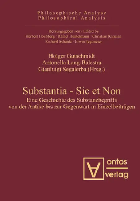 Substantia - Sic Et Non by Holger Gutschmidt, Antonella Lang-Balestra, Gianluigi Segalerba