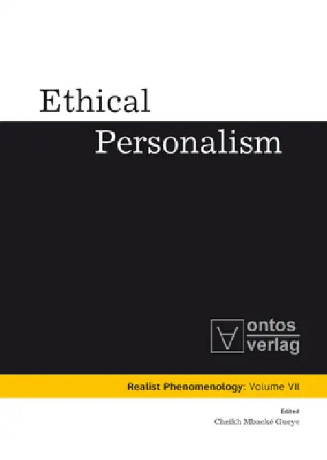 Ethical Personalism by Cheikh Mbacke Gueye