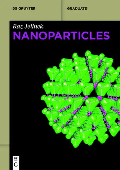 Nanoparticles by Raz Jelinek