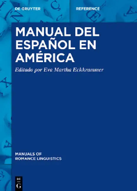 Manual del español en América by Eva Martha Eckkrammer