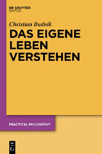 Das eigene Leben verstehen by Christian Budnik