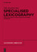 Specialised Lexicography: Print and Digital, Specialised Dictionaries, Databases by Vida Jesensek