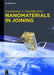 Nanomaterials in Joining by Constantinos Charitidis, Katerina Deligianni, Dimitrios Dragatogiannis