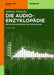 Die Audio-enzyklopädie: Ein Nachschlagewerk Für Tontechniker by Andreas Friesecke