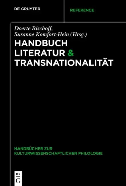 Handbuch Literatur & Transnationalität by Doerte Bischoff, Susanne Komfort-Hein