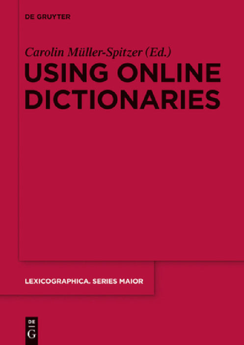 Using Online Dictionaries by Carolin Müller-Spitzer