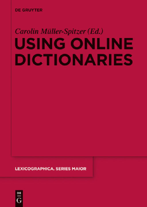 Using Online Dictionaries by Carolin Müller-Spitzer