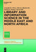 Library and Information Science in the Middle East and North Africa by Amanda B. Click, Sumayya Ahmed, Jacob Hill