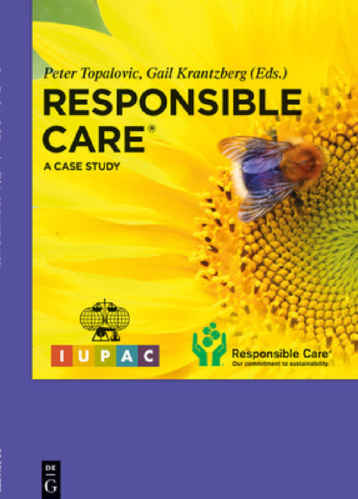 Responsible Care: A Case Study by Jean Bélanger, Maria Topalovic, Joanne West