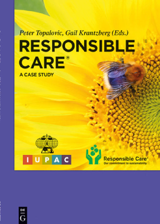 Responsible Care: A Case Study by Jean Bélanger, Maria Topalovic, Joanne West