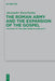 The Roman Army and the Expansion of the Gospel: The Role of the Centurion in Luke-Acts by Alexander Kyrychenko