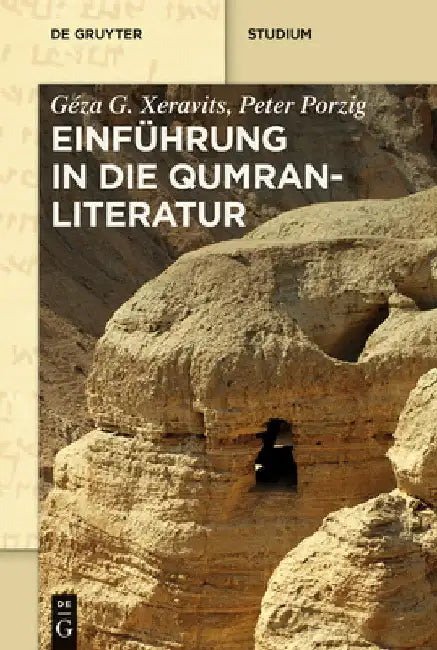 Einführung in Die Qumranliteratur by Xeravits, Géza G.