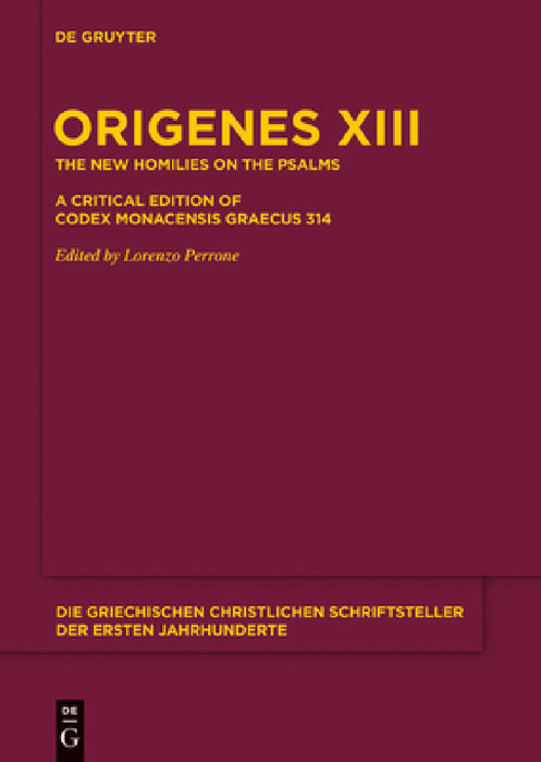 Die neuen Psalmenhomilien by Origenes, Lorenzo Perrone