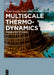 Multiscale Thermo-Dynamics: Introduction to Generic by Michal Pavelka, Václav Klika, Miroslav Grmela
