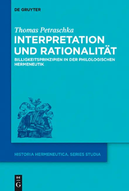 Interpretation und Rationalität by Thomas Petraschka