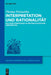 Interpretation und Rationalität by Thomas Petraschka