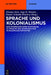Sprache Und Kolonialismus by Thomas Stolz