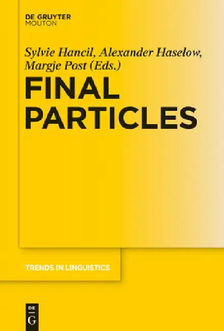 Final Particles by Sylvie Hancil