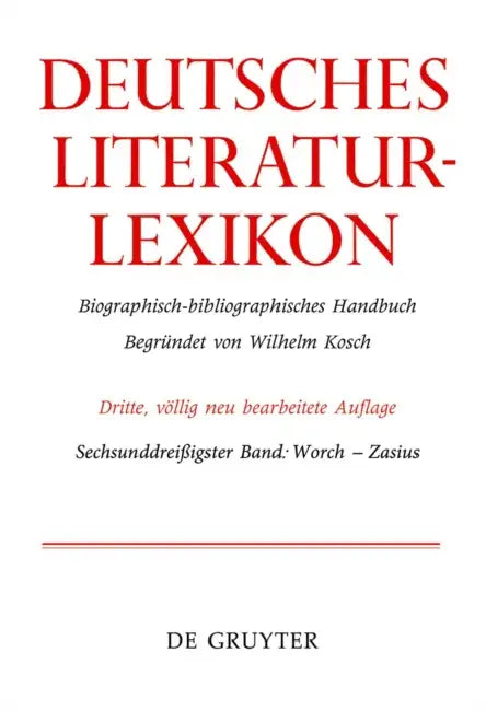 Deutsches Theater-lexikon: Das 20. Jahrhundert: Worch-wytzell by Wilhelm (CRT)/ Achnitz, Wolfgang (CON)/ Hagestedt, Lutz (CON)/ Müller, Mario (CON)/ Ort, Claus-michael (CON) Kosch