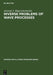 Inverse and Ill-Posed Problems Series, Inverse Problems of Wave Processes by A. S. Blagoveshchenskii
