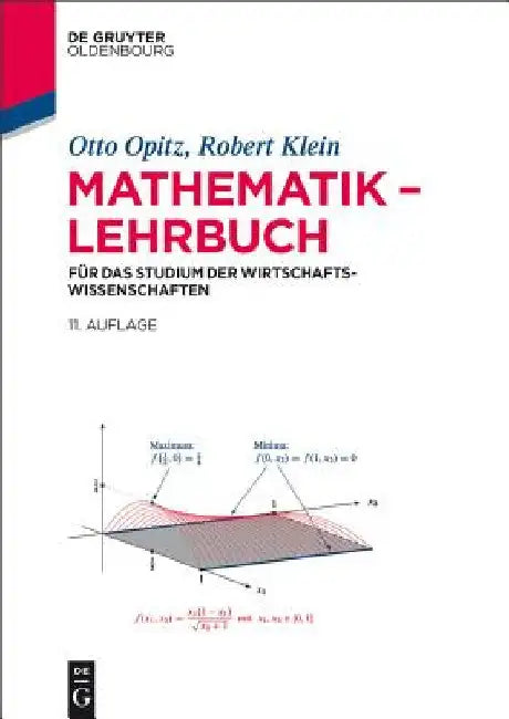 Mathematik - Lehrbuch: Für Das Studium Der Wirtschaftswissenschaften by Opitz, Otto