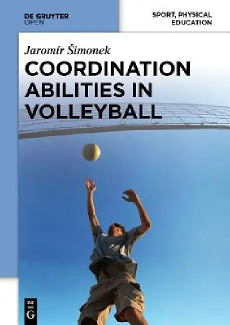 Coordination Abilities in Volleyball by Jaromir Imonek