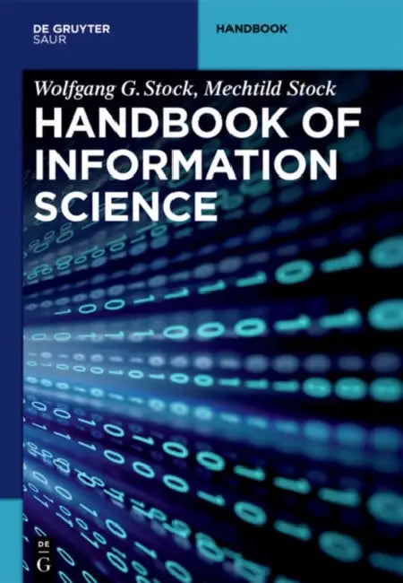Handbook of Information Science by Wolfgang G. Stock