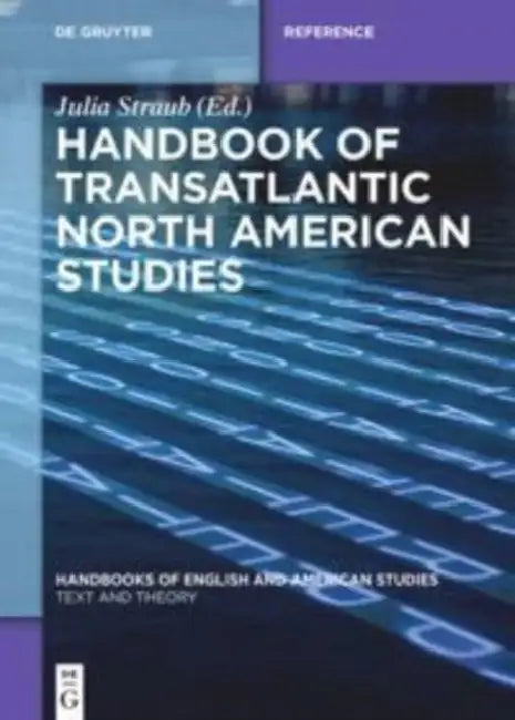 Handbook of Transatlantic North American Studies by Julia Straub