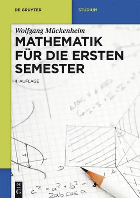 Mathematik Für Die Ersten Semester by Wolfgang Meuckenheim