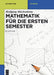 Mathematik Für Die Ersten Semester by Wolfgang Meuckenheim